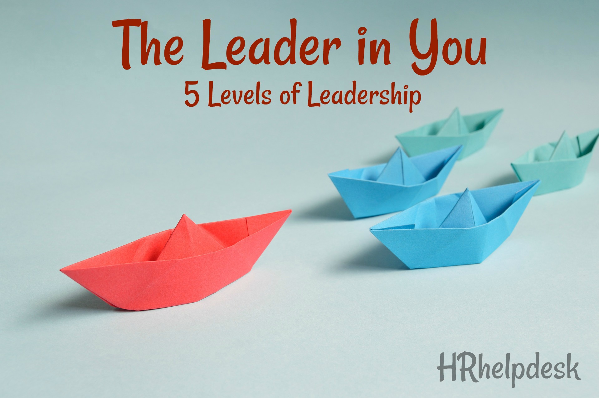5 levels of leadership in corporate sector